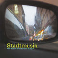Va Stadtmusik: Köln -- Buenos Aires -- Toronto -- Stuttgart