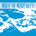Va Worth the Weight Vol. 2: From the Edge