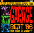 Various Artists Garage Beat '66 Vol. 1: Like What, Me Worry