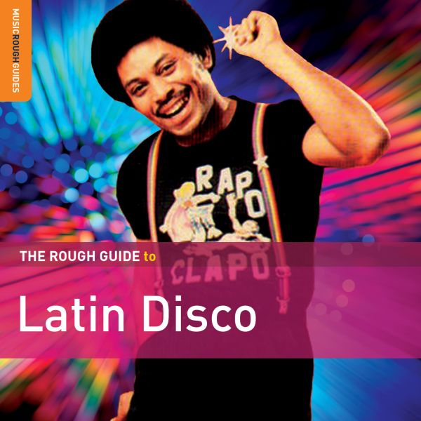 Various Artists Rough Guide To Latin Disco