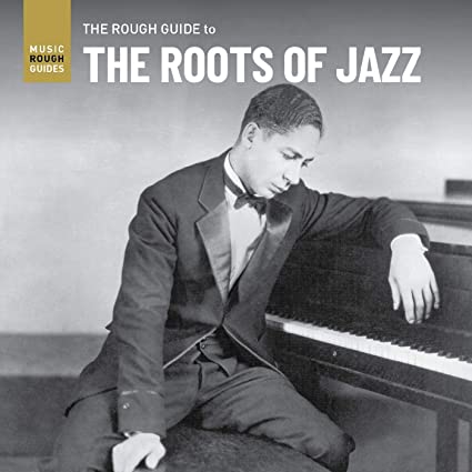 Various Artists Rough Guide To The Roots Of Jazz (Various Artists) (CD)