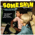 Various Artists Some Skin: A Modern Harmonic Bongo & Percussion Party