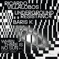 Various Artists When There Is No Sun Vol. 2