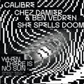 Various Artists When There Is No Sun Vol. 3