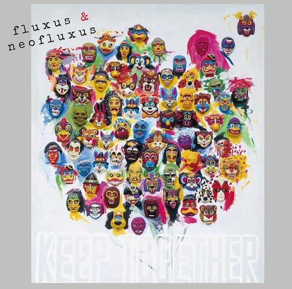 Various Atrists Fluxus & Neofluxus: Keep Together (Part Ii)
