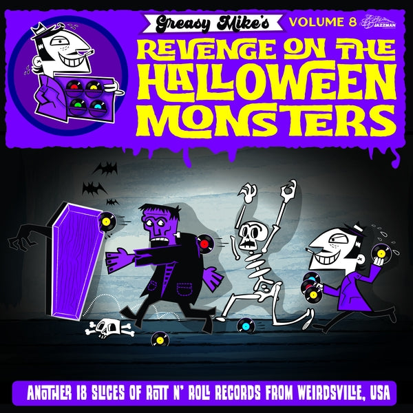 Various Atrists Greasy Mike Volume 8: Revenge On The Halloween Monsters