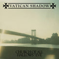 VATICAN SHADOW Church Of All Hallows' Eve