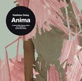 Vladislav Delay Anima