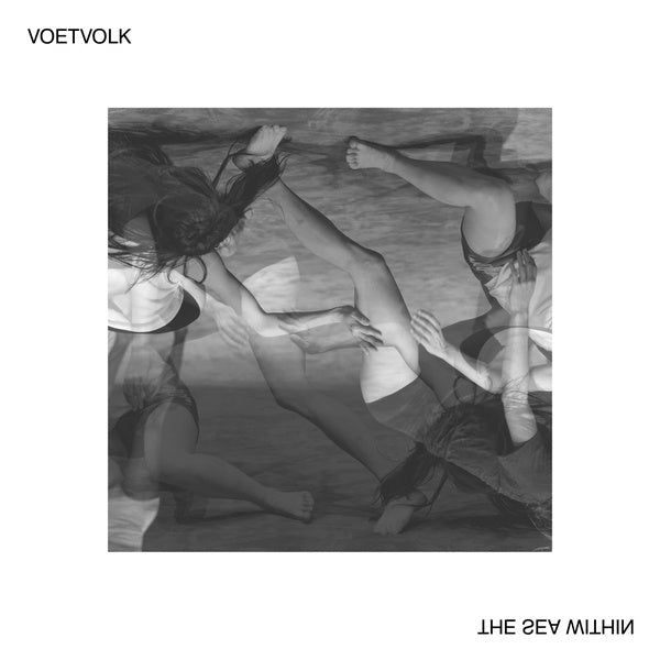 VOETVOLK The Sea Within