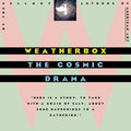 Weatherbox The Cosmic Drama