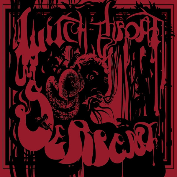 WITCHTHROAT SERPENT Witchthroat Serpent