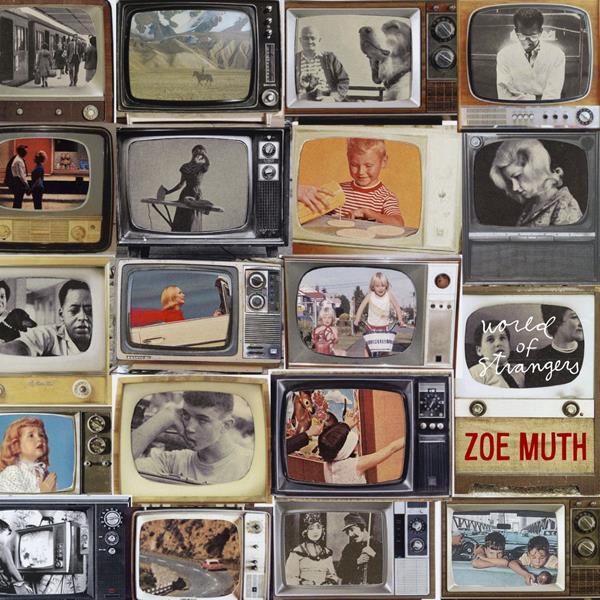 Zoe Muth World Of Strangers
